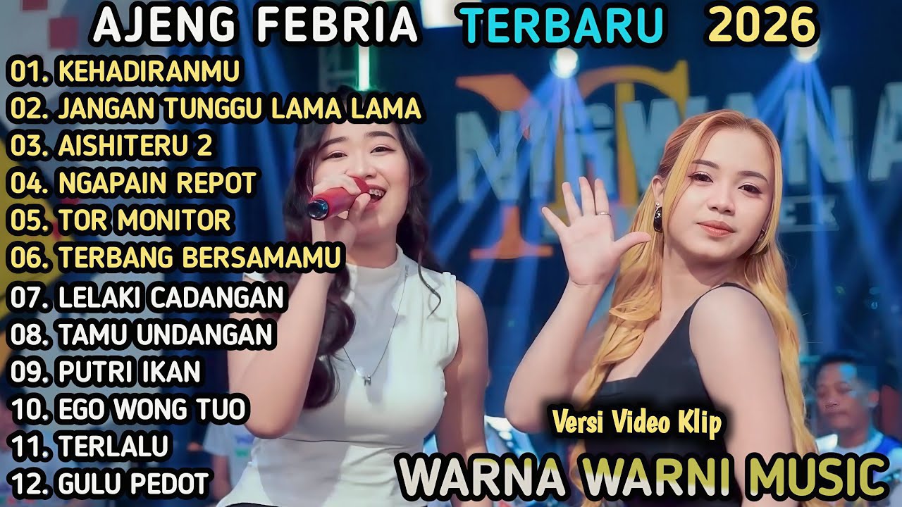 KEHADIRANMU - JANGAN TUNGGU LAMA LAMA - AJENG FEBRIA FULL ALBUM TRENDING
