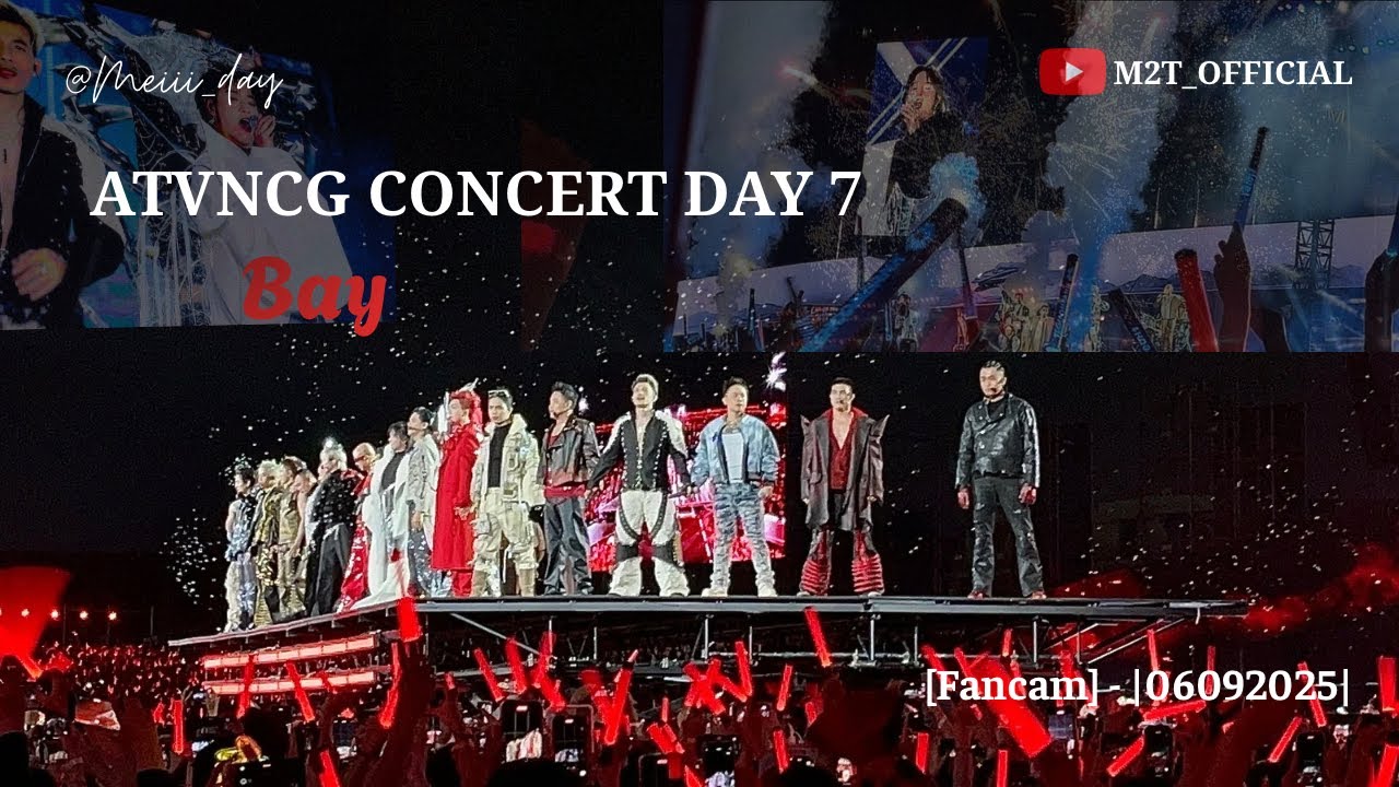[Fancam] ATVNCG 2024 CONCERT DAY 7 |06092025|  TIẾT MỤC : BAY 