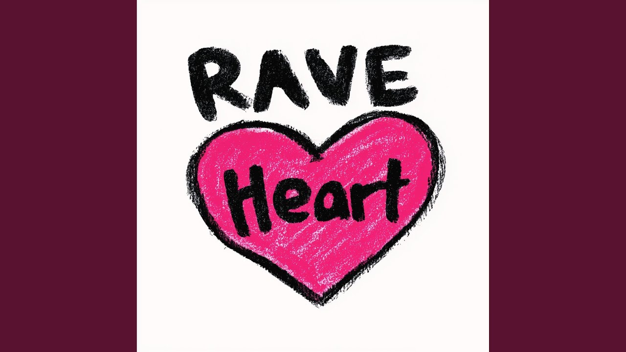 Rave Heart (Short Edit)