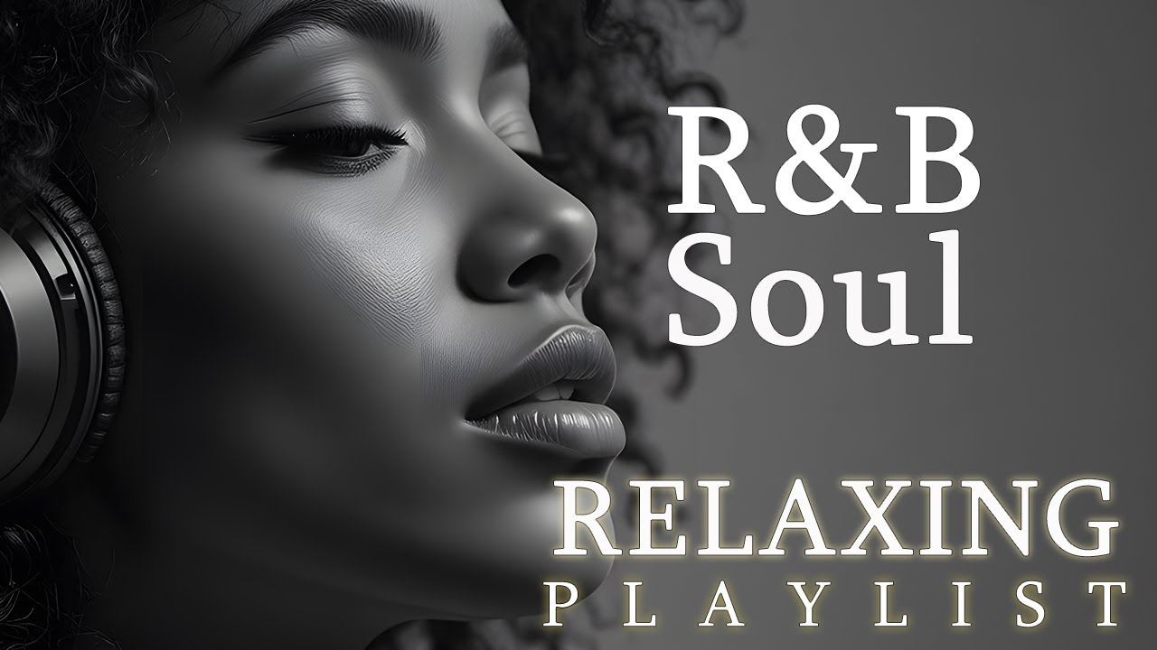 Soulful R&B Chill Mix 🎷 Deep Love Songs for After Hours