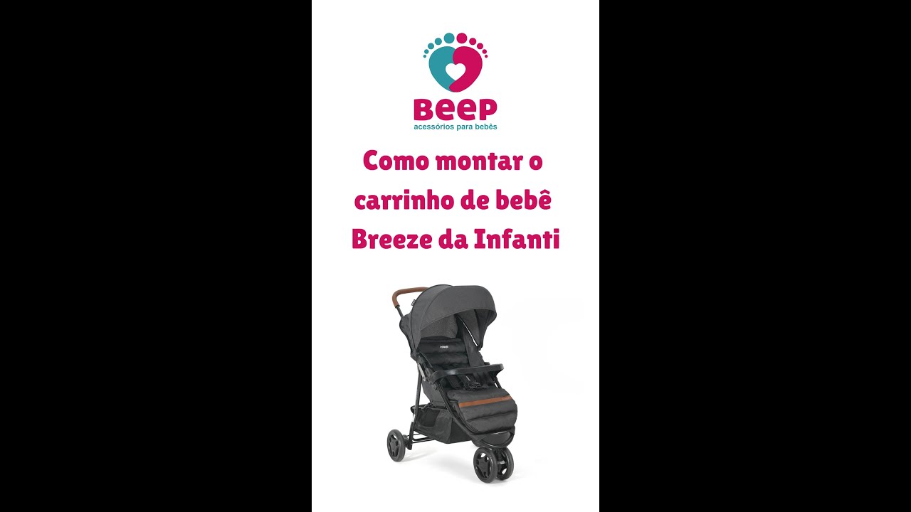 Como montar carrinho de bebê Breeze da Infanti - Loja Beep