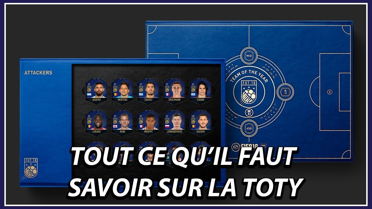 Tout ce qu'il faut savoir sur la TOTY ! Actu FUT #12