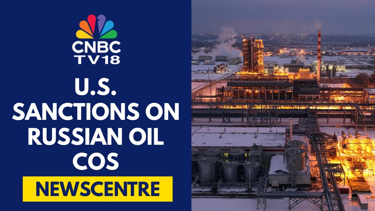 USA Sanctions On Russian Oil Firms Rosneft & Lukoil Take Effect | CNBC TV18