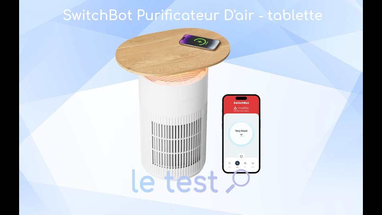 #Test Purificateur d'air SwitchBot : un appareil 5-en-1 sachant se faire pardonner sa simplicité