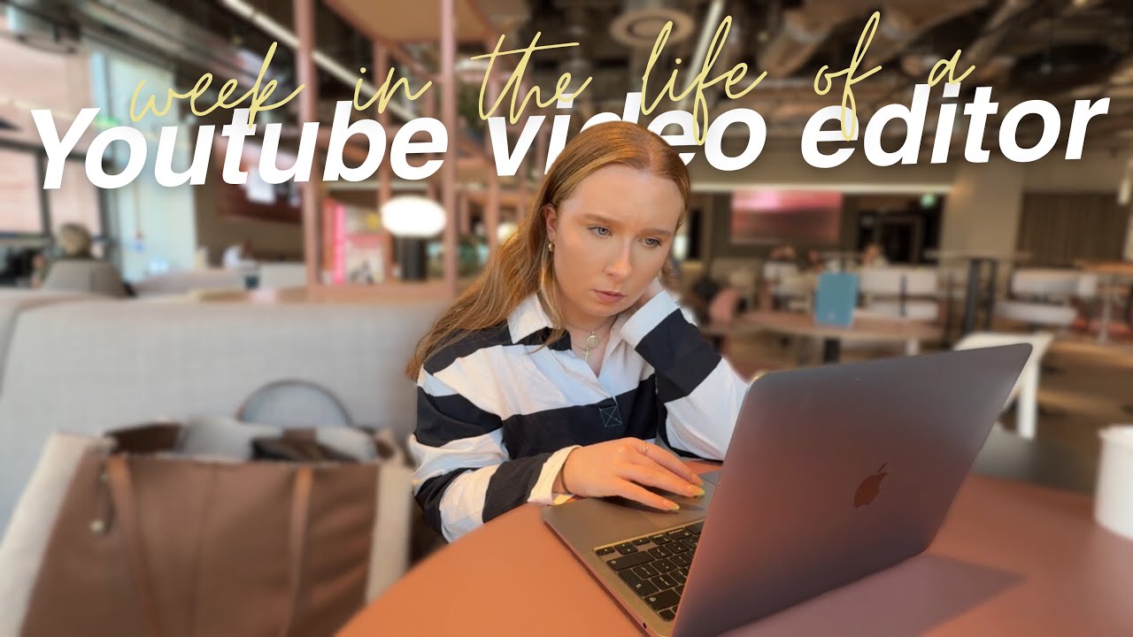 week in the life of a YOUTUBE VIDEO EDITOR