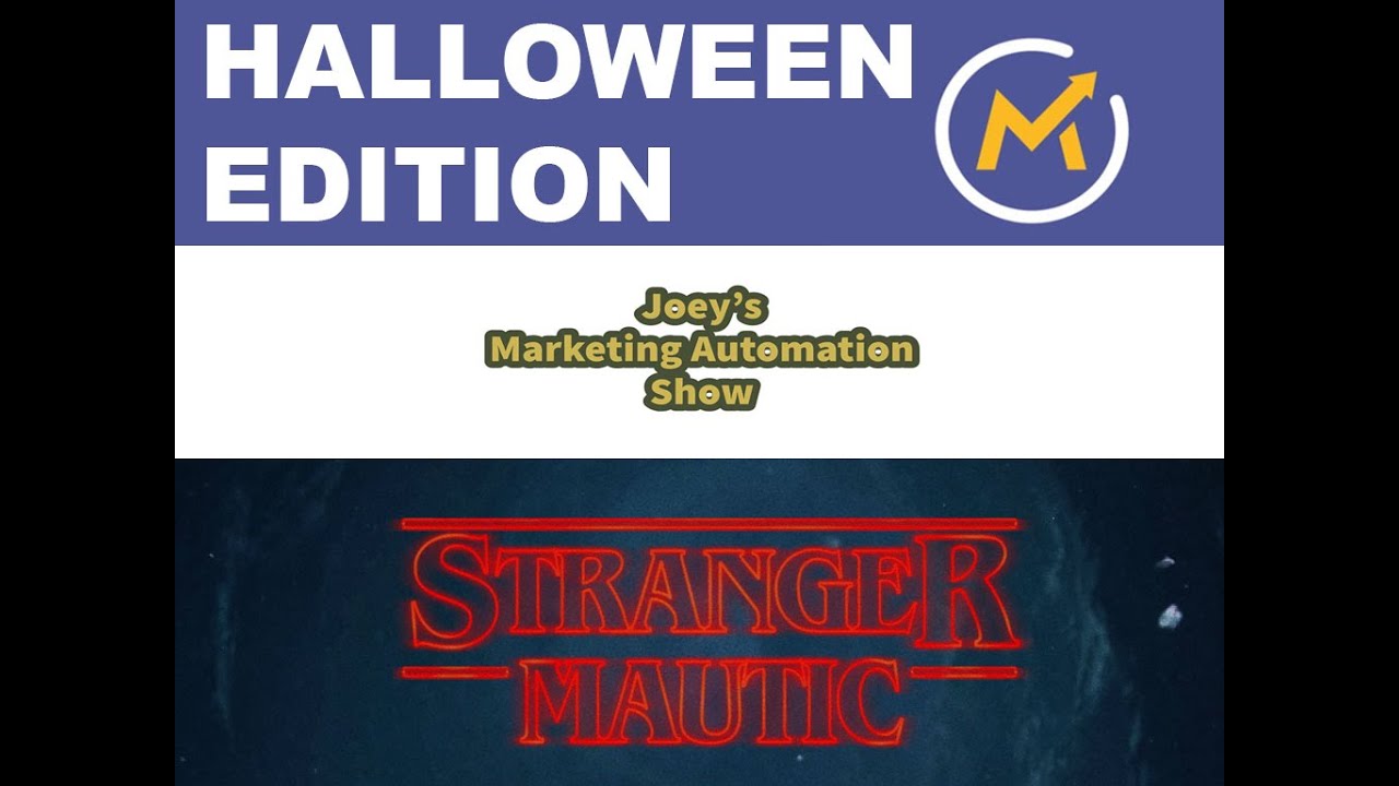2022 Halloween edition: Stranger Things in Mautic