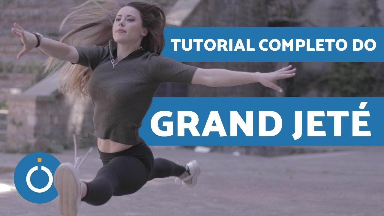Como fazer GRAND JETÉ - dicas para INICIANTES