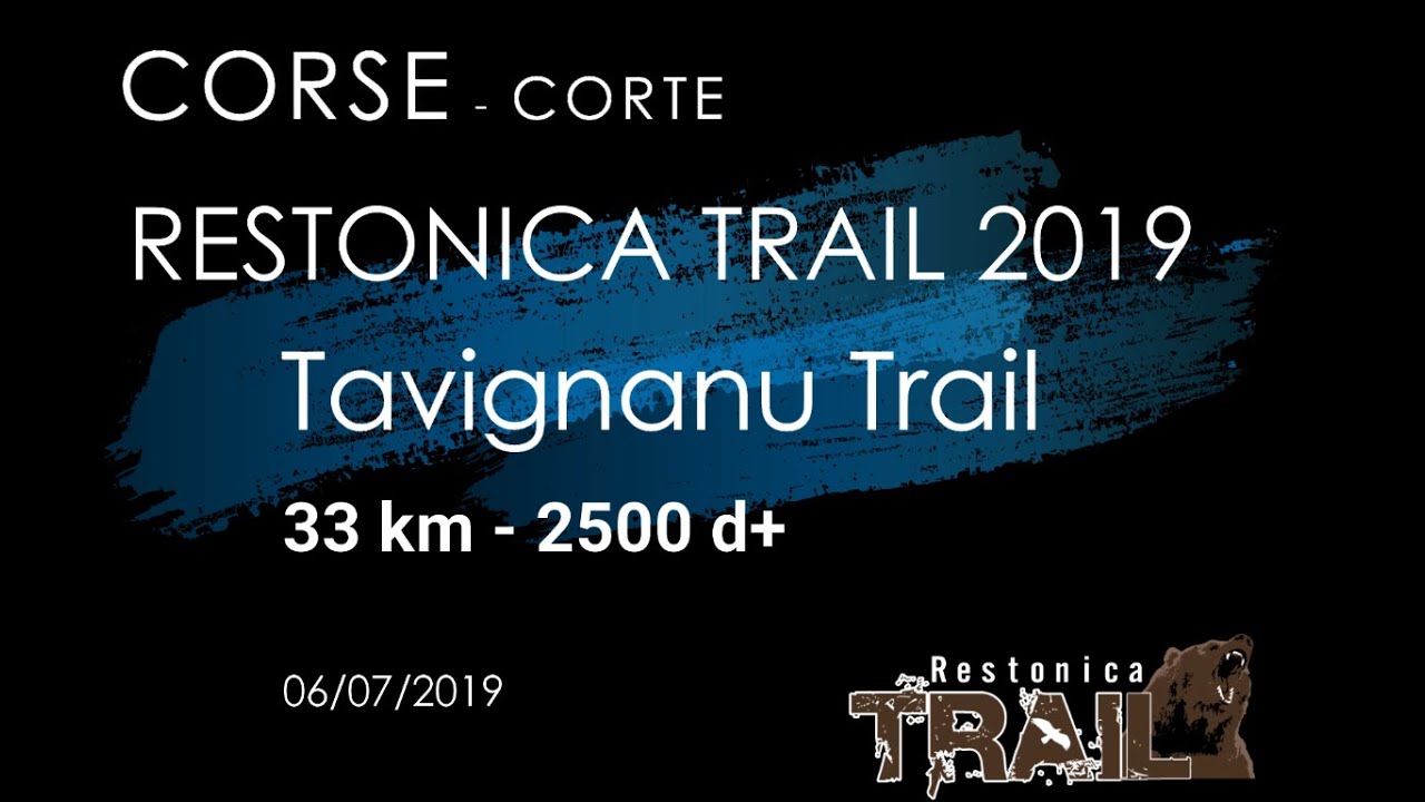 Restonica Trail - Corte - TT (Tavignanu Trail) - 33km - 2500d+ (2019)
