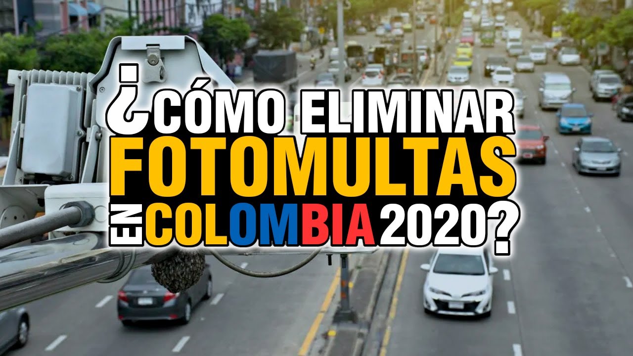 ASESORIA EN FOTOMULTAS 2021 ELIMINAR FOTOMULTAS EN COLOMBIA