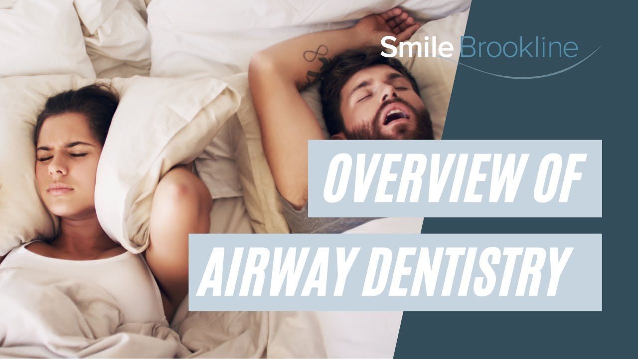 What Is Airway Dentistry?