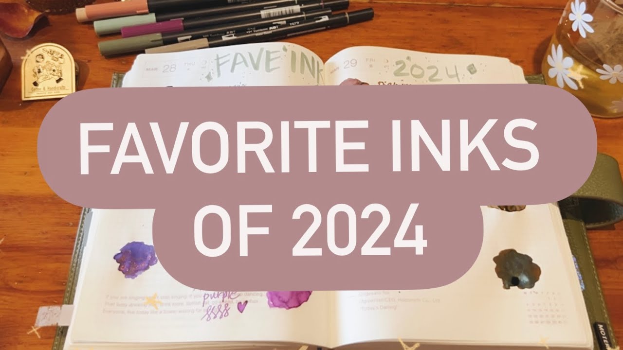 TOP 12 Favorite Inks of 2024! 🎨