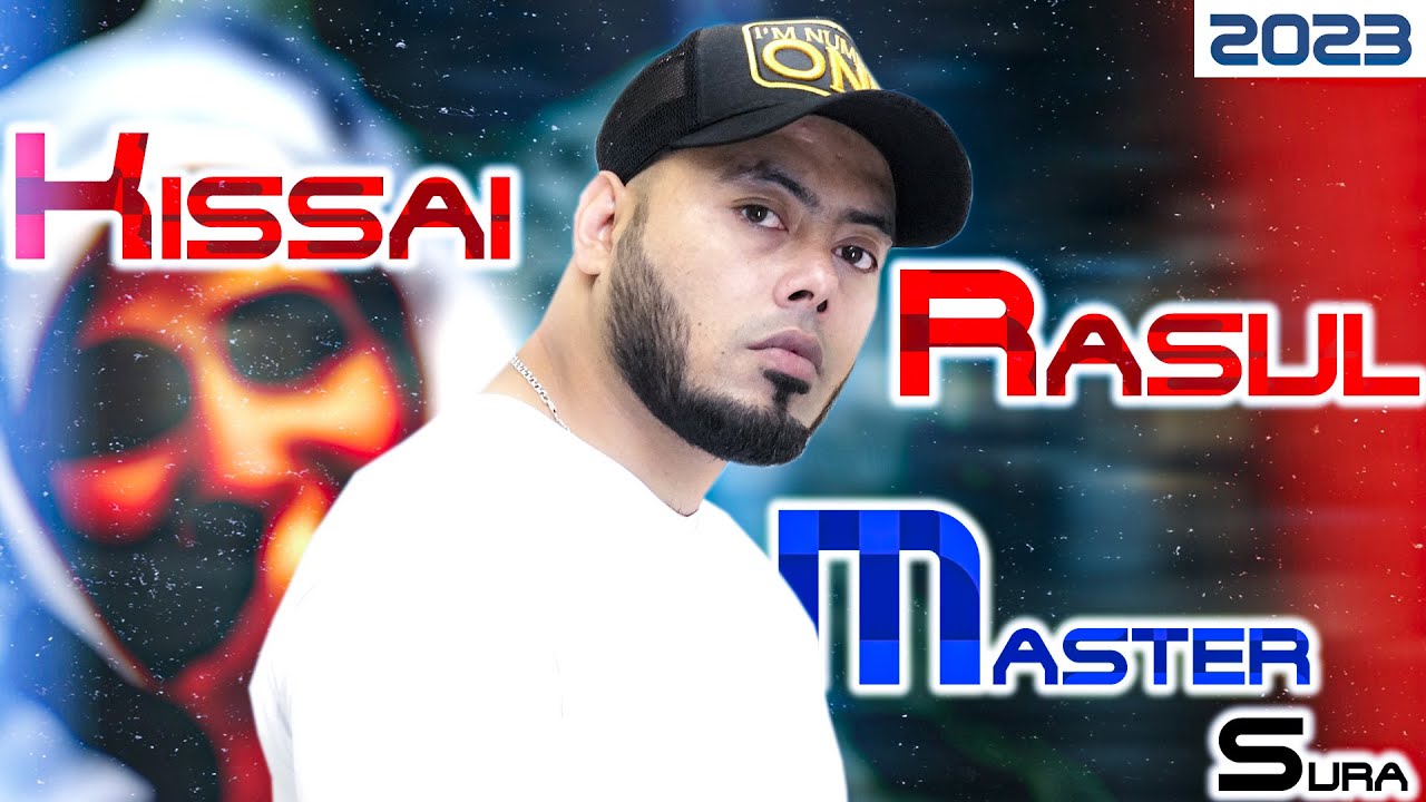 Master Sura - КИССАИ РАСУЛ | 2023