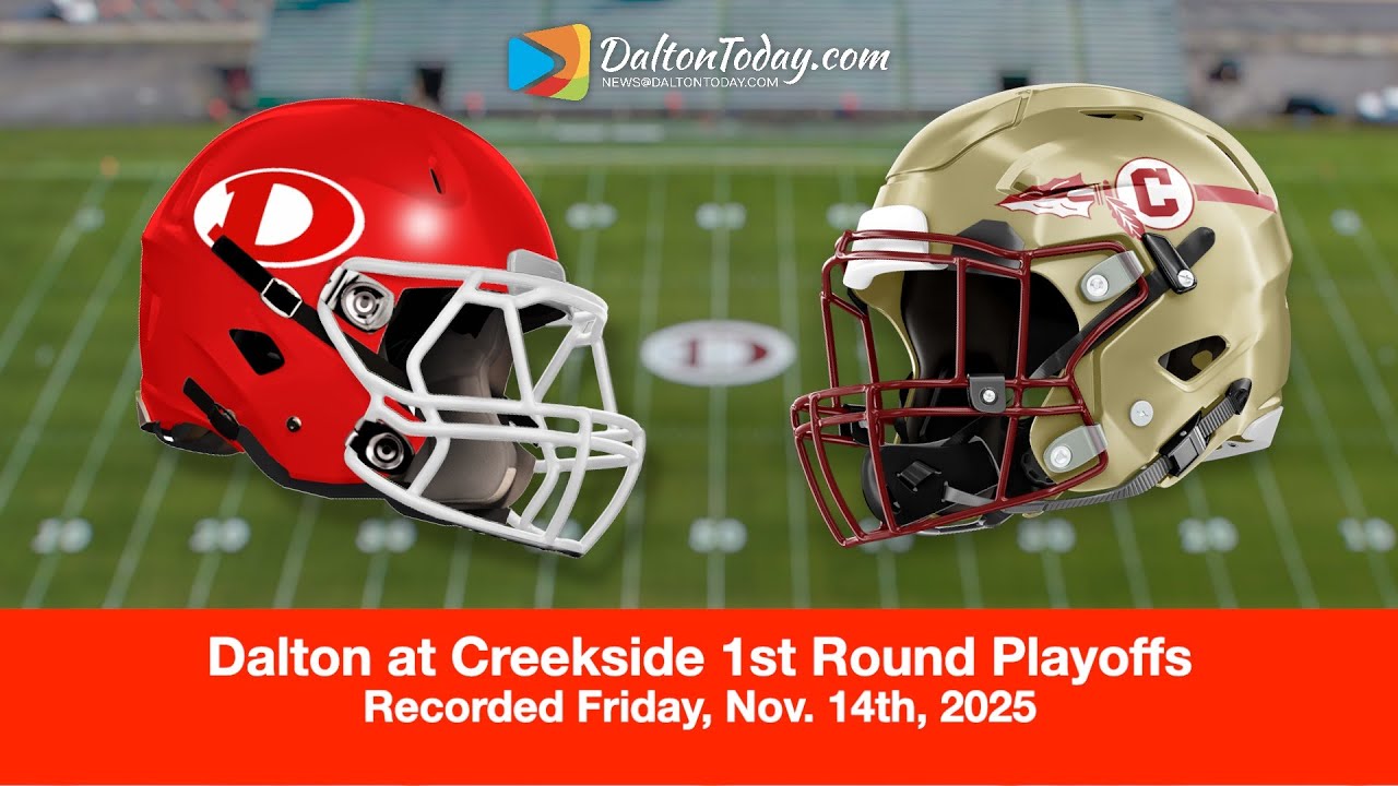 Dalton High School Football vs Creekside 1st Round Playoff - 2025