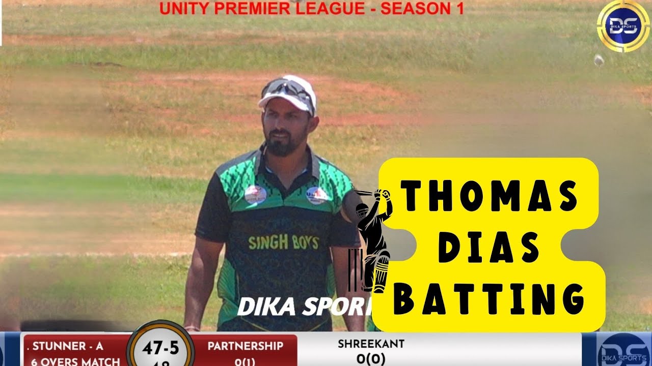 THOMAS DIAS BATTING - UNITY PREMIER LEAGUE 2023 - DIKA SPORTS LIVE