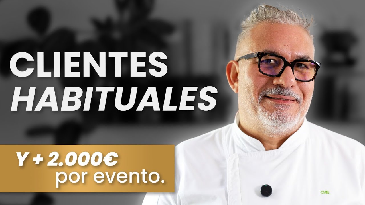 Cómo fidelizar clientes si eres Chef Privado: Paso a paso