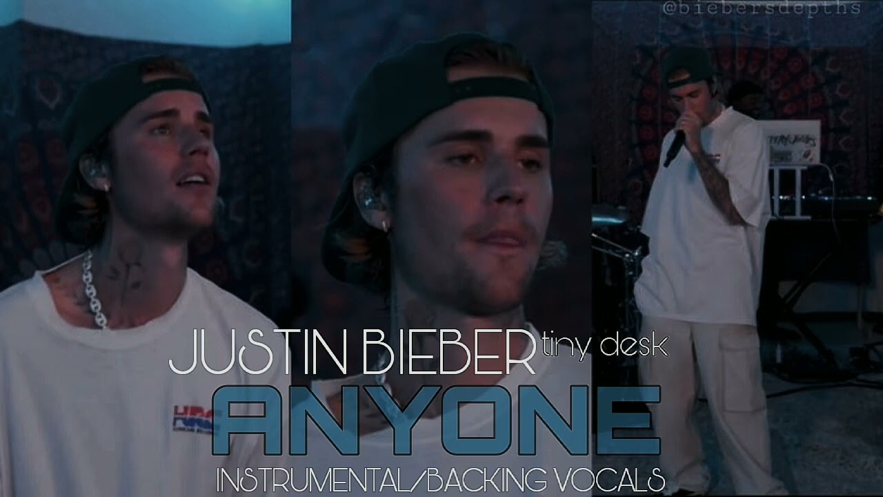 Anyone - Justin Bieber (Tiny Desk) Instrumental/Backing Vocals