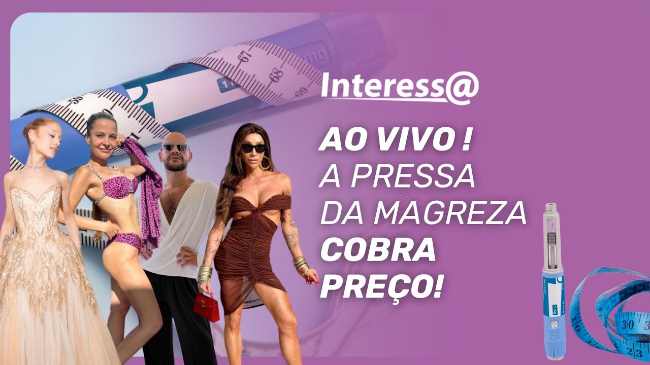 Dia Mundial da Obesidade: o risco do uso desenfreado das canetas emagrecedoras | Interessa Podcast