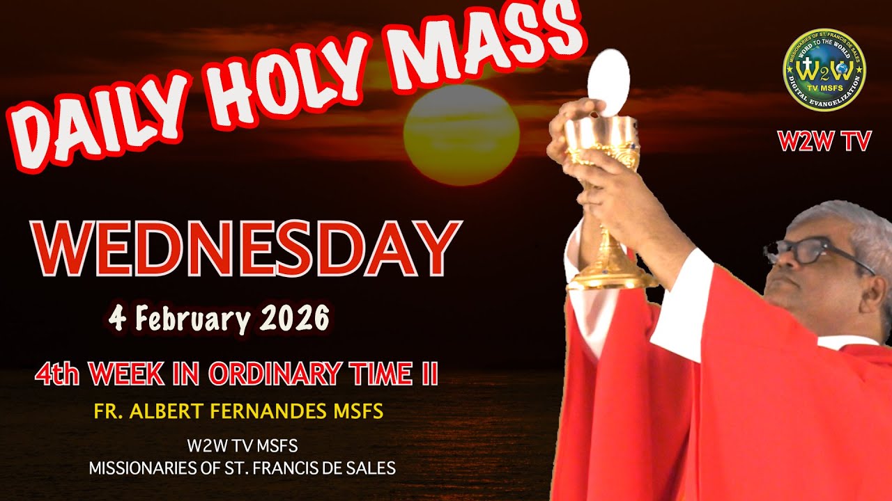 WEDNESDAY HOLY MASS | 4 FEBRUARY 2026 | 4TH WEEK IN ORDINARY TIME II by Fr Albert 