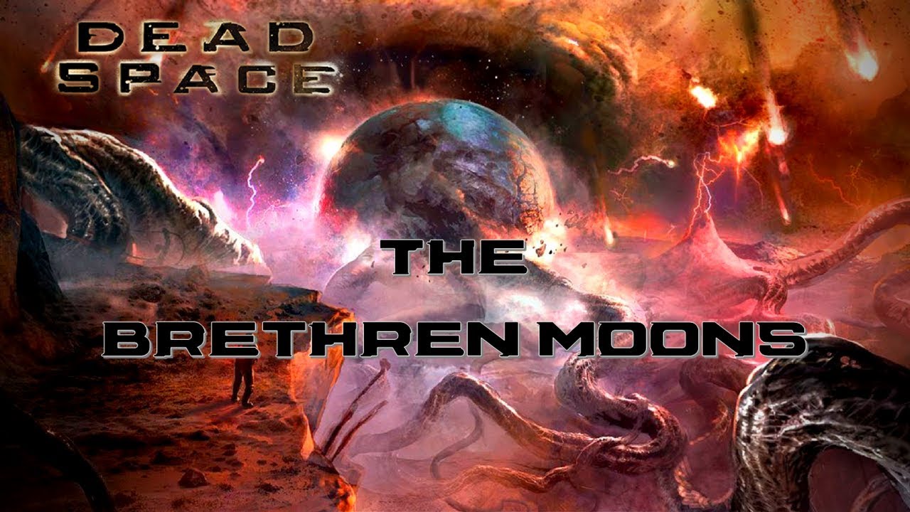 FERMI PARADOX: The Brethren/Brother Moons Explained (Dead Space 3 Final boss 2018)