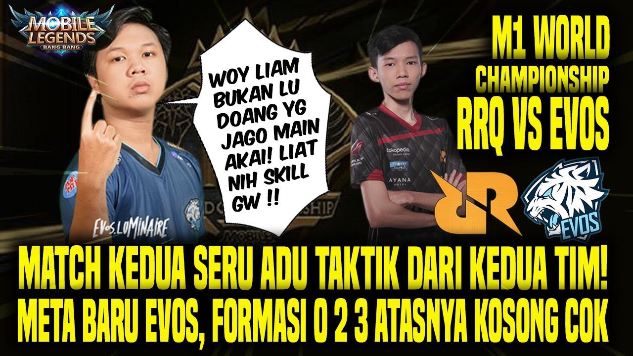 HAL YANG GW PELAJARI DARI MATCH 2 GRAND FINAL M1 WORLD CHAMPIONSHIP RRQ VS EVOS