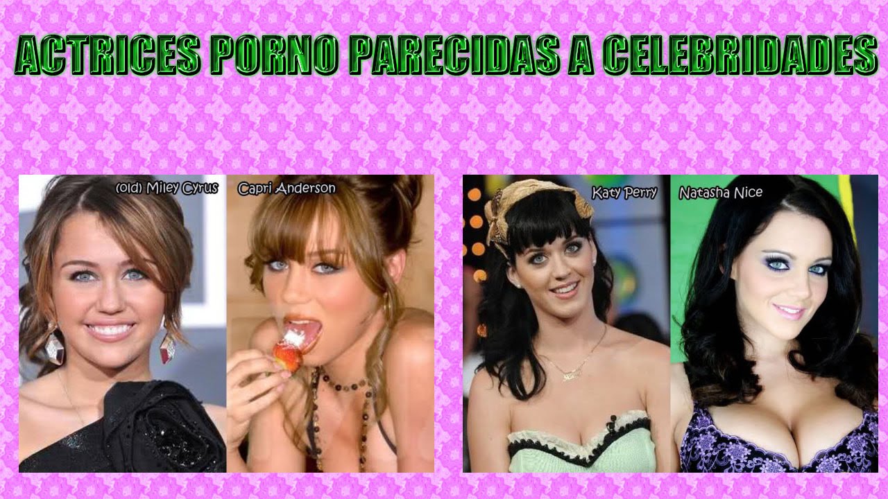 ACTRICES PORNO PARECIDAS A CELEBRIDADES