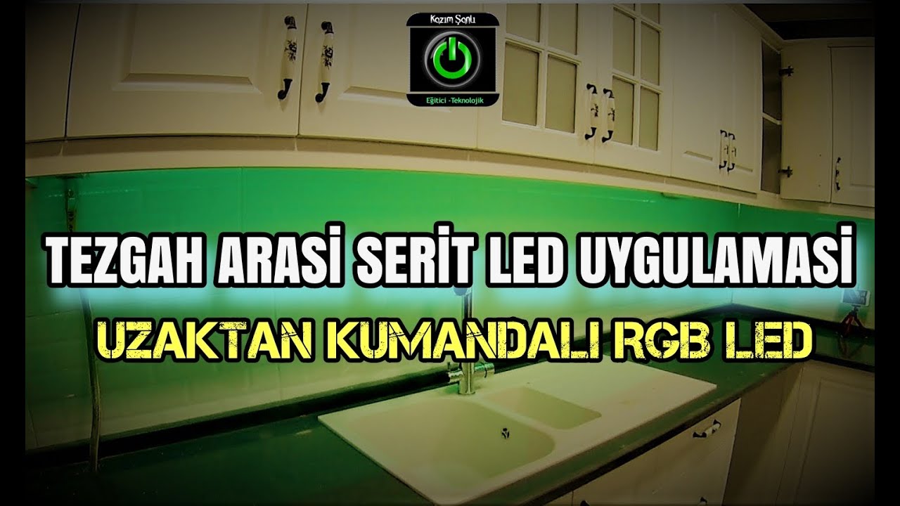 MUTFAK TEZGAH ARASI ŞERİT LED UYGULAMASI DETAYLI GÖSTERİM | UZAKTAN KUMANDALI RGB LED