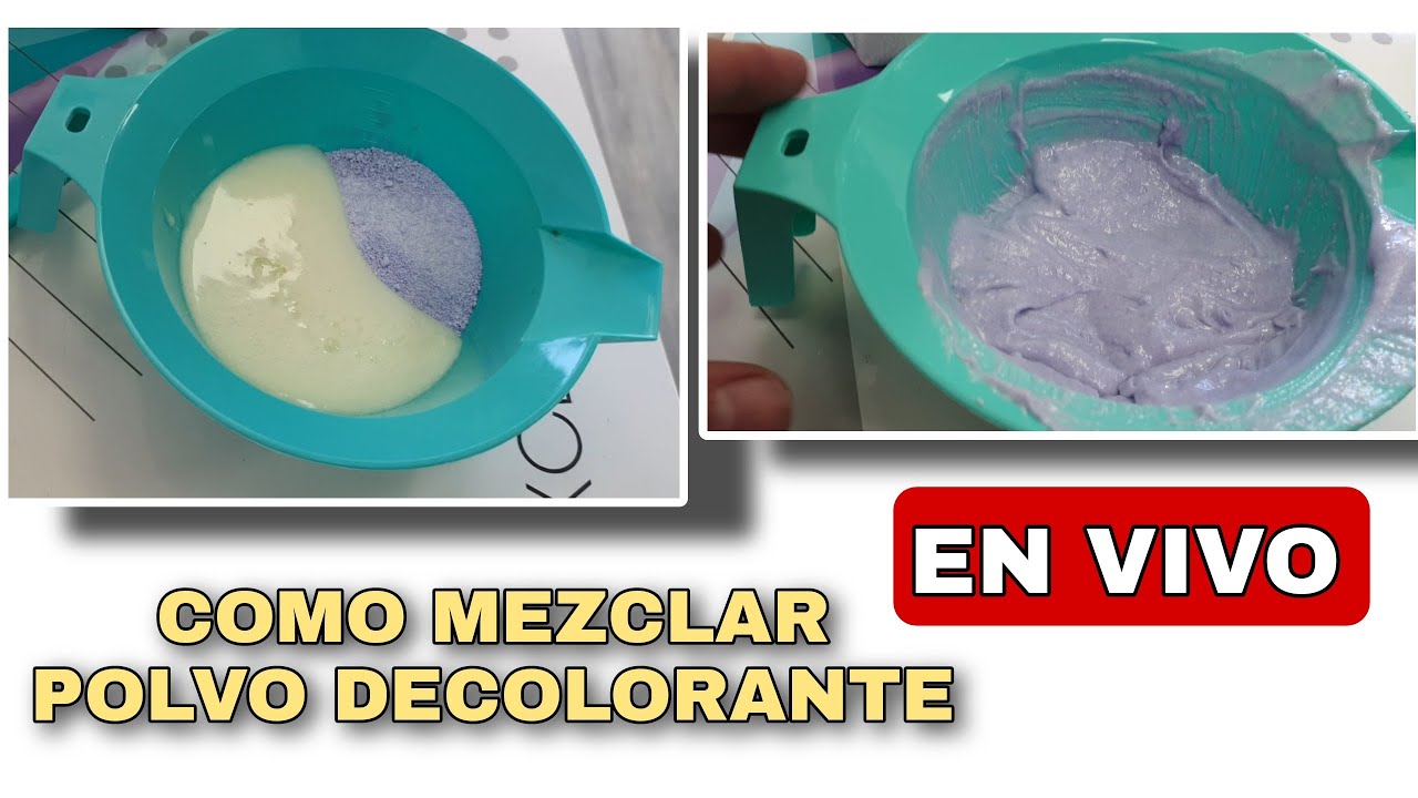 Como mezclar el POLVO DECOLORANTE formulas