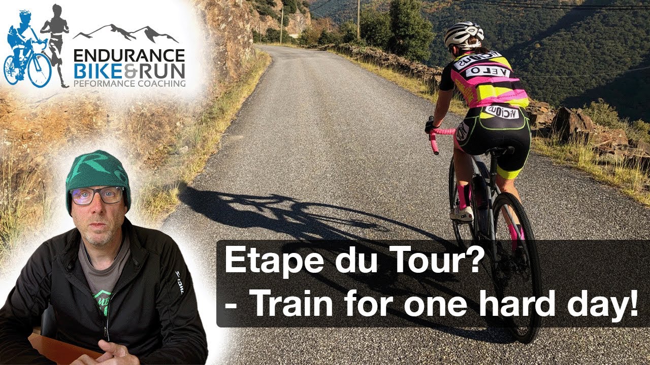 Train for One Day Endurance Cycling Events like Etape du Tour