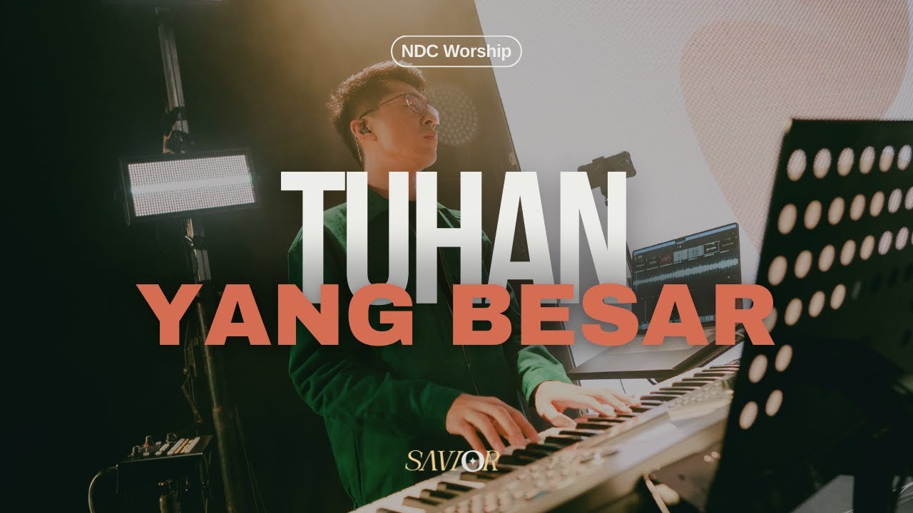 Tuhan yang Besar - ft. Sari Simorangkir | NDC Worship Live from 'Savior'
