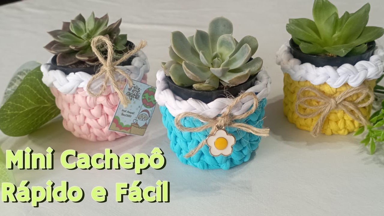 Mini Cachepô  Rápido e Fácil - AULA PASSO A PASSO (Lembrancinha) 🌻