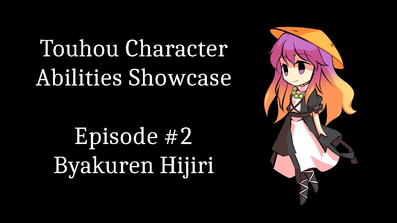 Touhou Character Abilities Showcase | Episode 2 | Byakuren