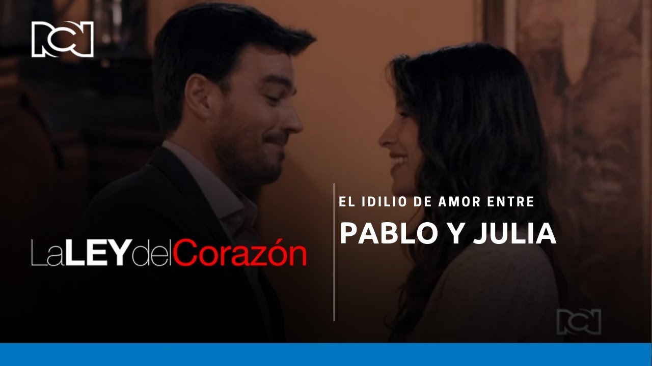 La Ley del Coraz&oacute;n l El idilio de amor de Julia y Pablo