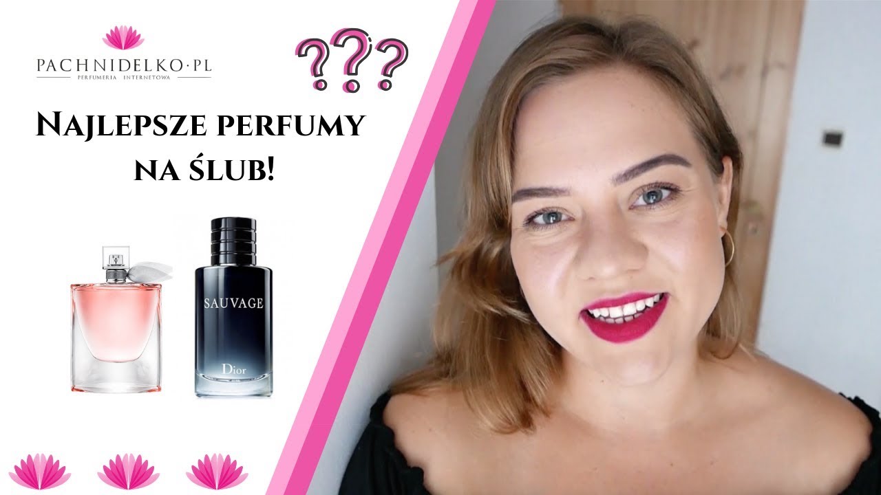 Perfumy na ślub - ranking najlepszych zapachów! || Pachnidelko.pl