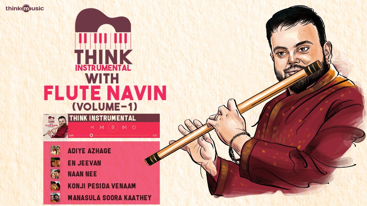 Think Instrumental 🎸 with Flute Navin - Volume 01