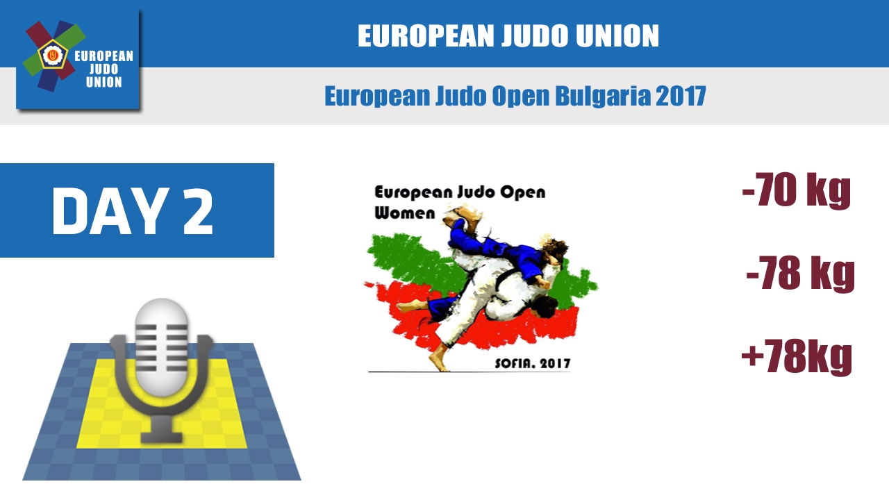 European Judo Open Women - Sofia, BUL 2017 - Day2