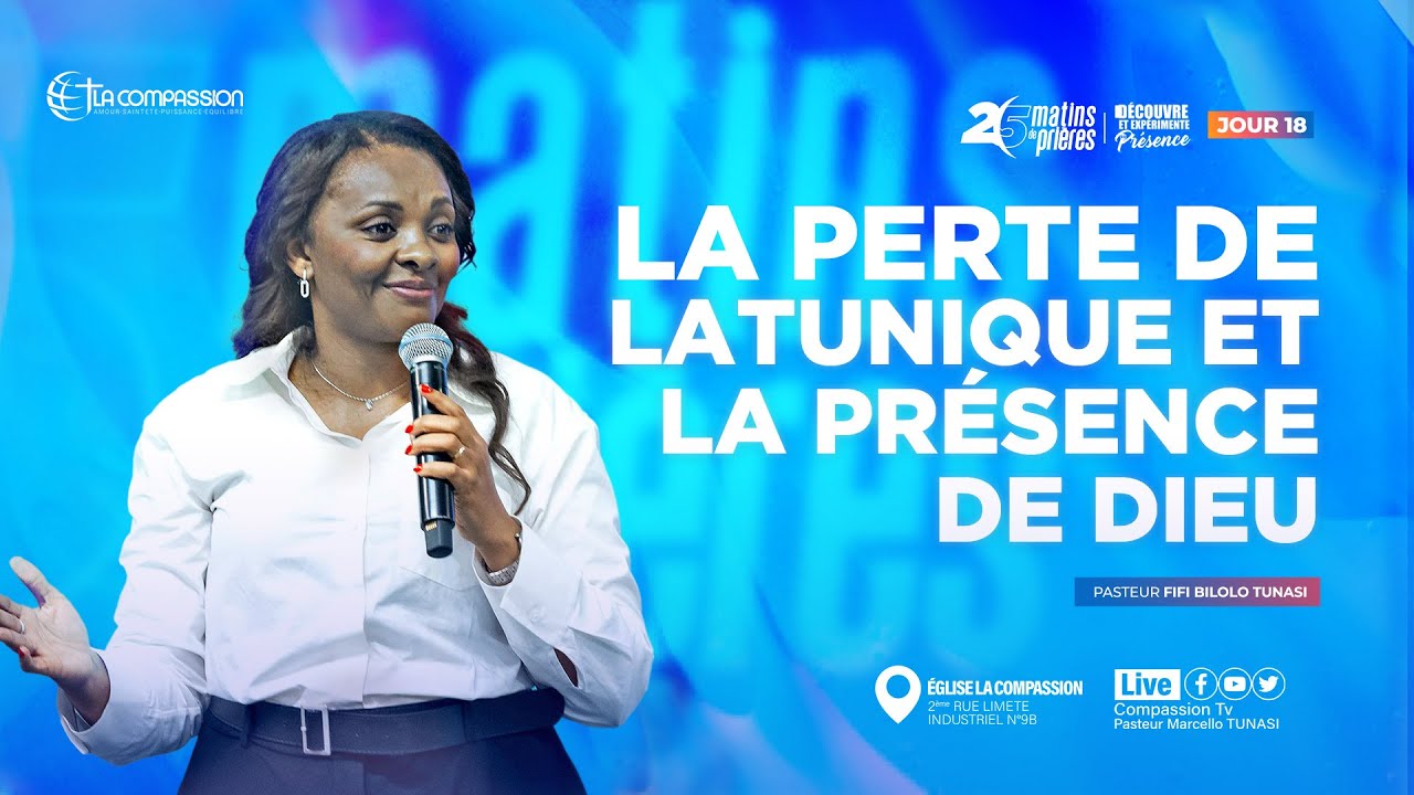 LA PERTE DE LA TUNIQUE ET LA PRÉSENCE DE DIEU - Pas FIFI BILOLO TUNASI _ 18||08||2025