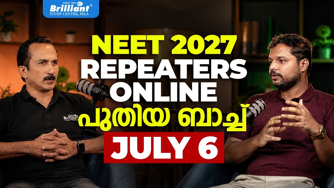 NEET 2027 Repeaters ONLINE Batch &mdash; New Batch Starts July 6!  | Brilliant Study Centre, Pala