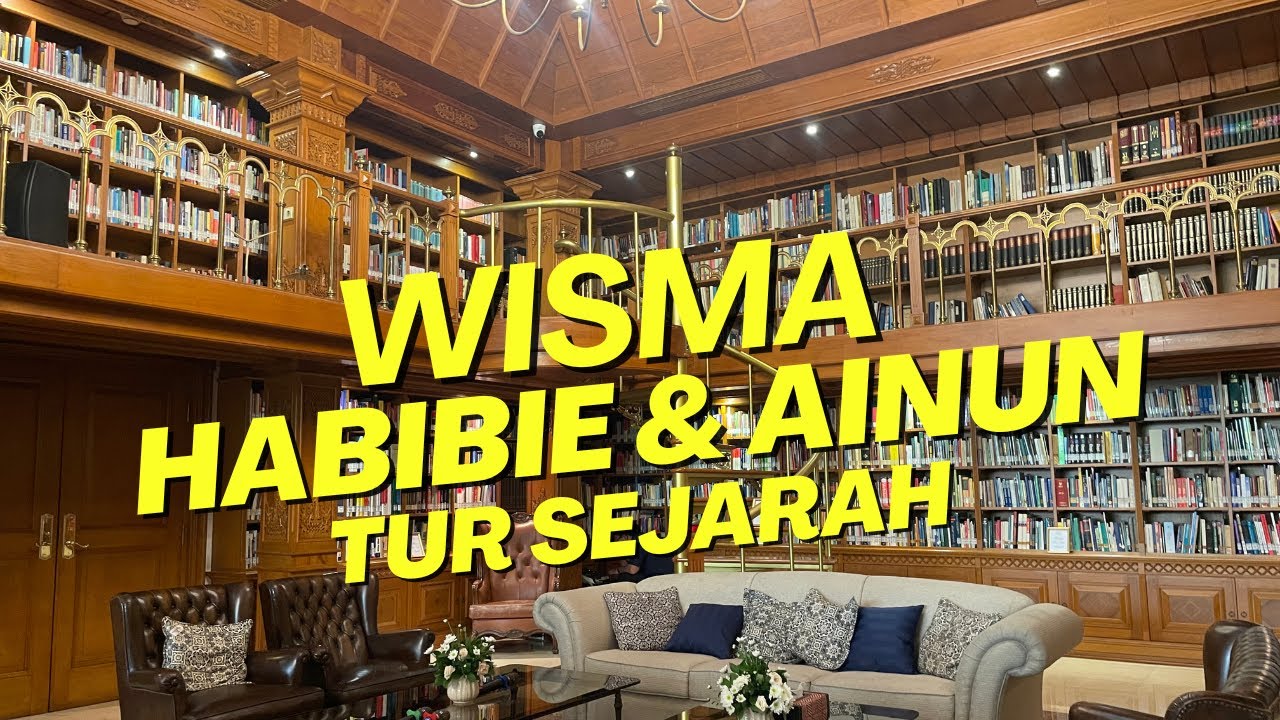 Wisma Habibie Ainun | Sejarah, Ruangan Ikonik, dan Koleksi Langka Presiden ke-3 RI