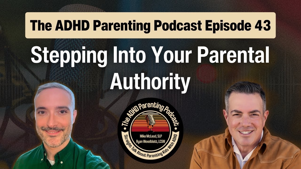 Stepping Into Your Parental Authority