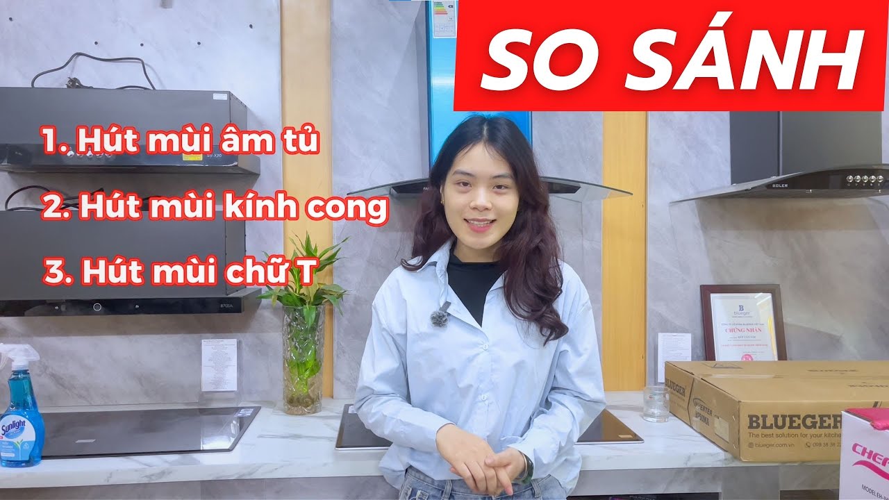 Nên chọn mẫu hút mùi nào phù hợp với gia đình