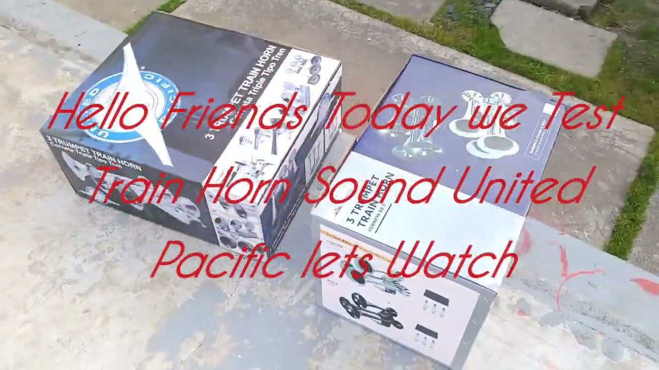 Sound Test Train Horn | United Pacific |