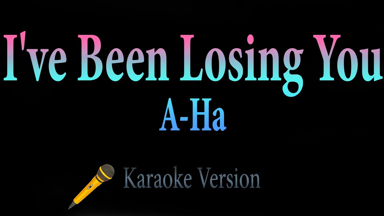 A-Ha - I've Been Losing You (Karaoke)
