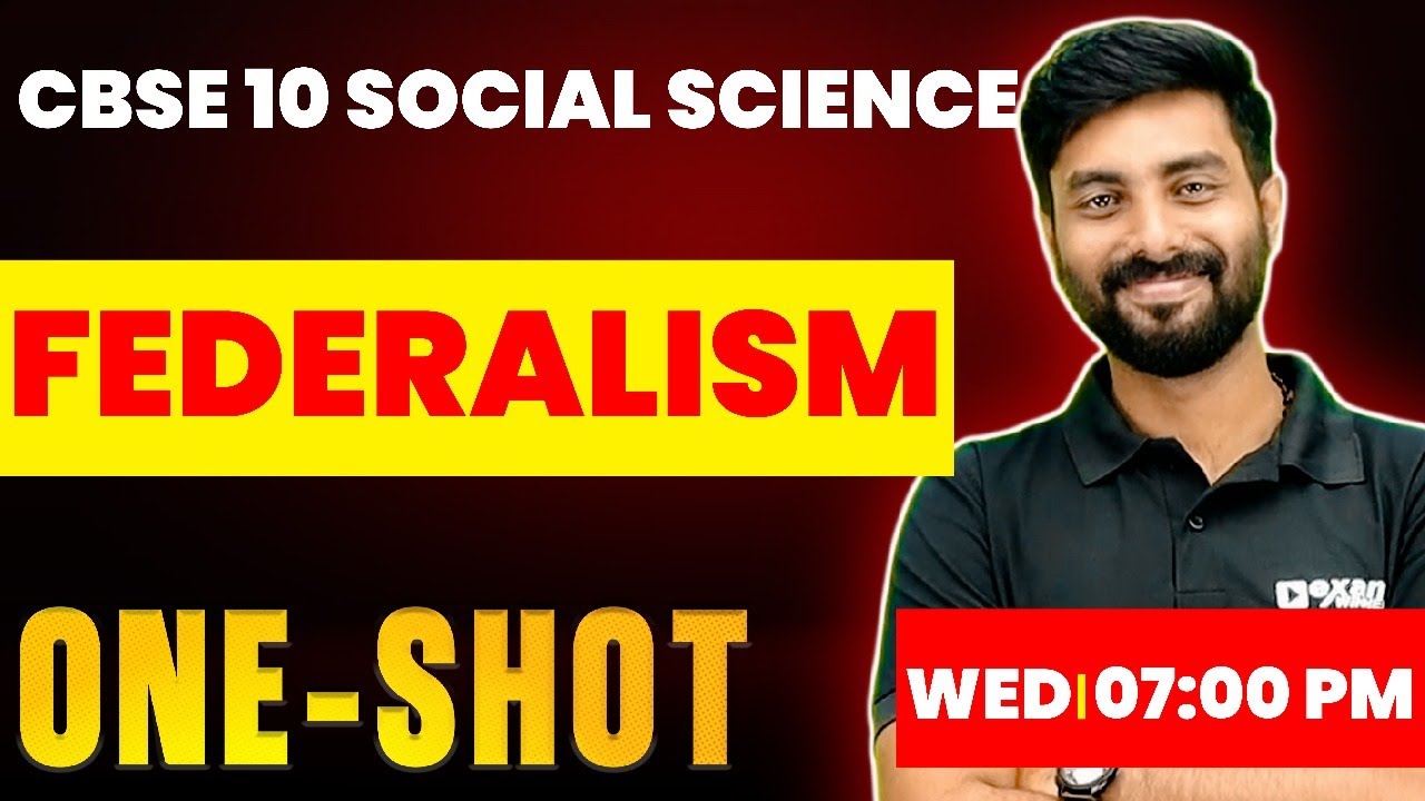 CBSE Class 10 | Social | Federalism  | Oneshot | Exam Winner