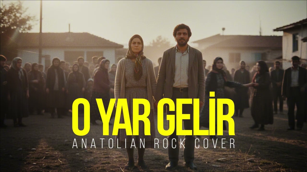 O Yar Gelir - Psychedelic Anatolian Rock Cover