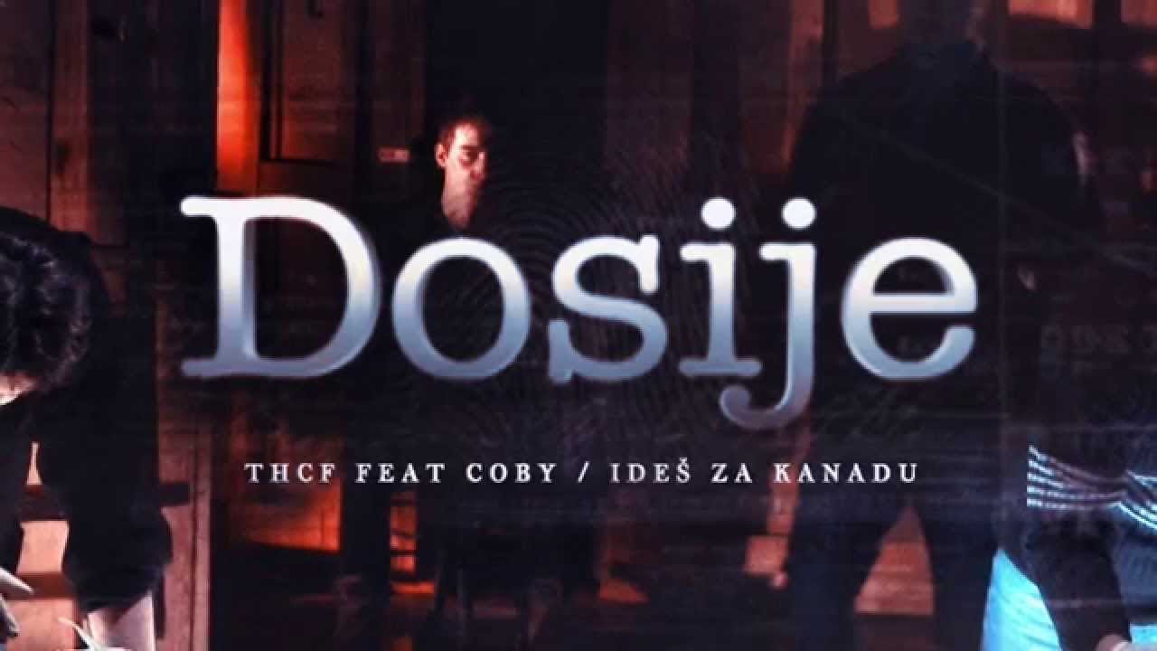 THCF feat. COBY - IDE&Scaron; ZA KANADU