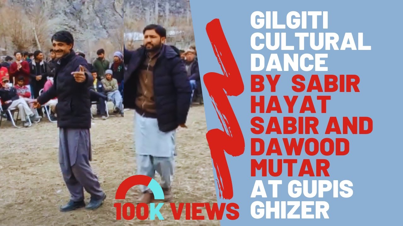 Sabir Hayat Sabir & Dawood Muatar Cultural Dance At Gupis Jindrote Takhum Rezi 2021