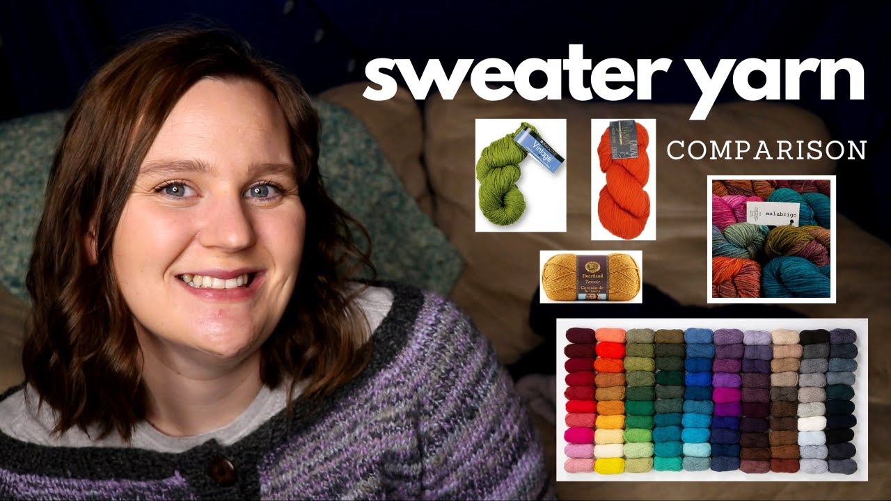 Best yarn for a sweater- yarn and cost comparison