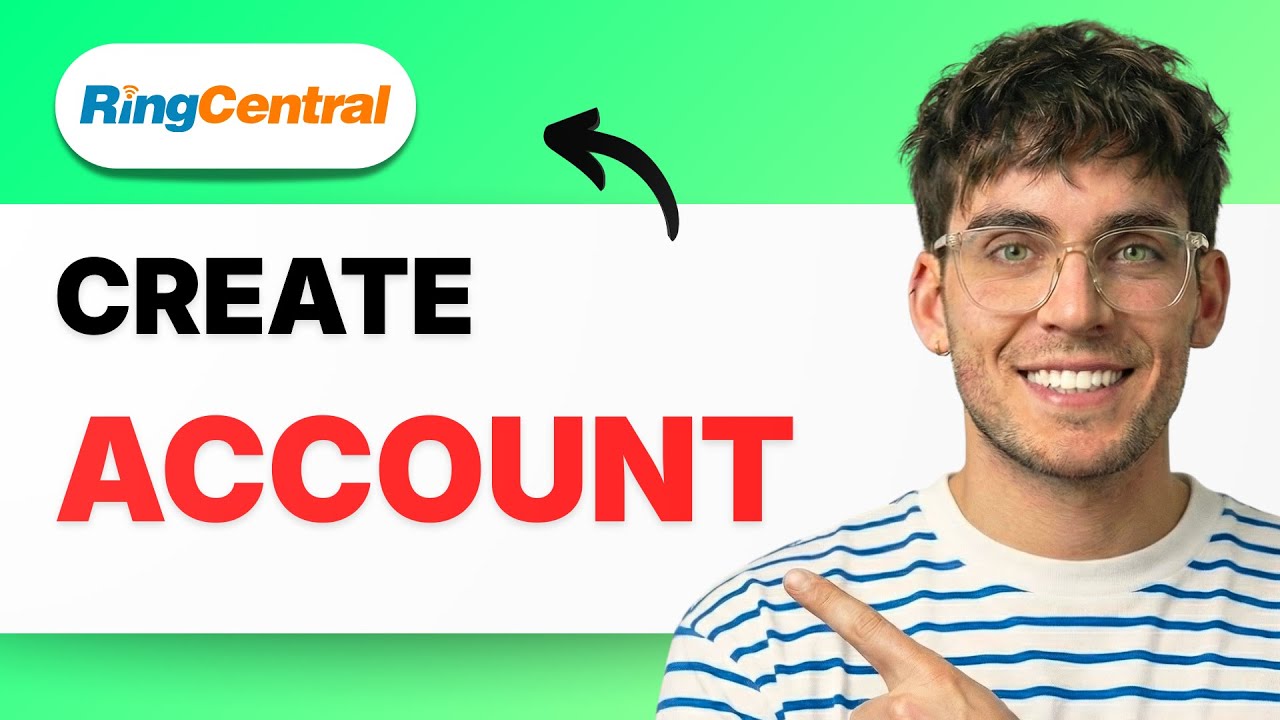 How to Create Ringcentral Account [2026 Full Guide]