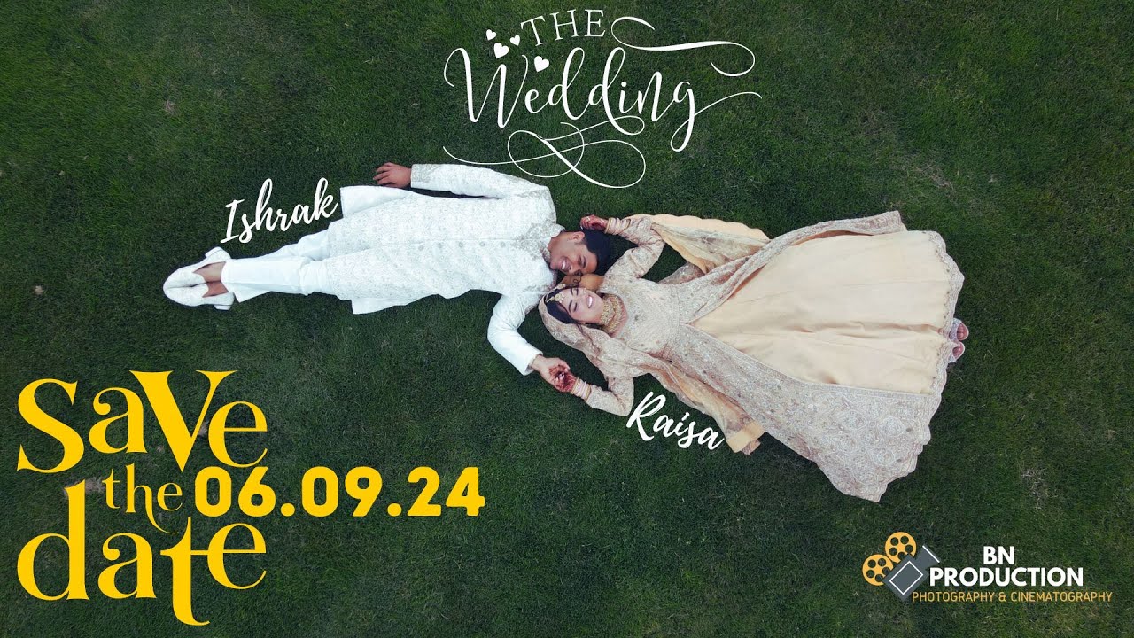 Ishrak + Raisa Wedding Highlight Video  { BN Production }