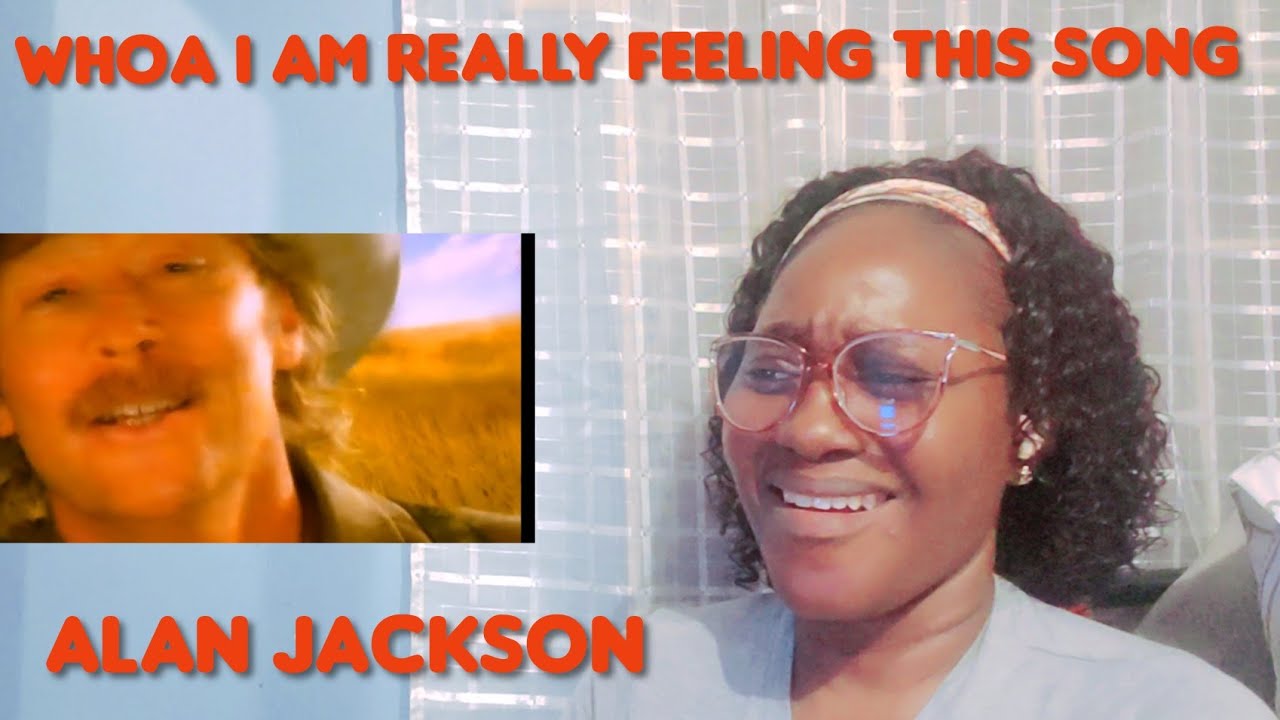First Time Hearing _ ALAN JACKSON | DRIVE | REACTION